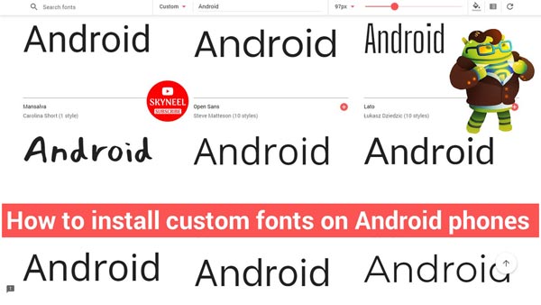 How to install custom fonts in Android phones
