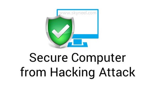 How to secure your computer from Hacking Attack