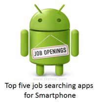 Top five job searching apps for Smartphone and Tablet