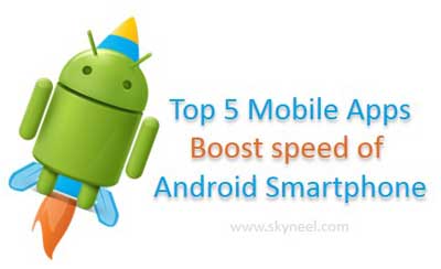 Boost-speed-of-Android-Smartphone