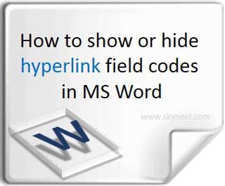 show or hide hyperlink field codes in MS Word