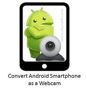 Convert-Android-Smartphone-as-a-Webcam
