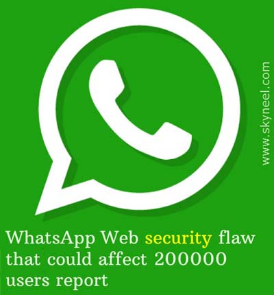 WhatsApp-Web-security-flaw-that-could-affect-200000-users-report