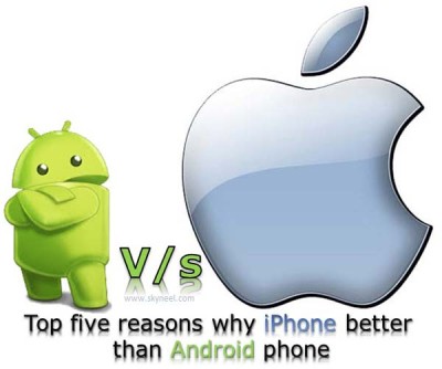 Top five reasons why iPhone better than Android phone