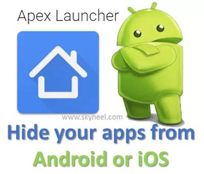 Hide your apps from Android or iOS Hide your apps from Android or iOS