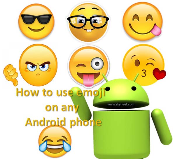 How to use emoji on any Android phone