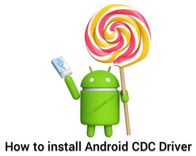 android cdc driver for windows 10 64 bit download