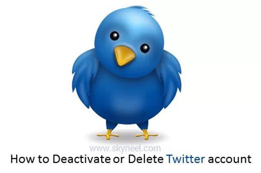 How to Deactivate or Delete Twitter account How to Deactivate or Delete Twitter account