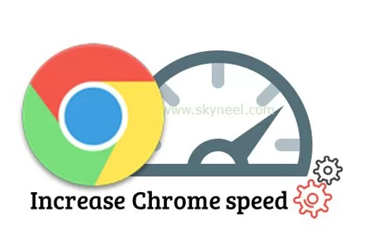 How to increase Google Chrome speed for suffering and downloading How to increase Google Chrome speed for suffering and downloading