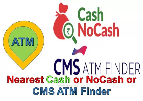 Nearest Cash or NoCash or CMS ATM Finder nearest-cash-or-nocash-or-cms-atm-finder