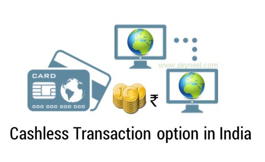 Cashless Transaction option in India