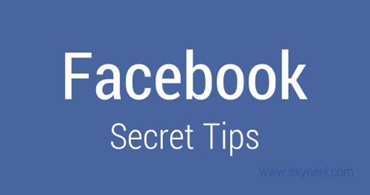 Facebook secret tips