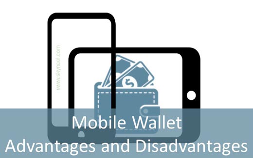 Mobile Wallet advantages and disadvantages