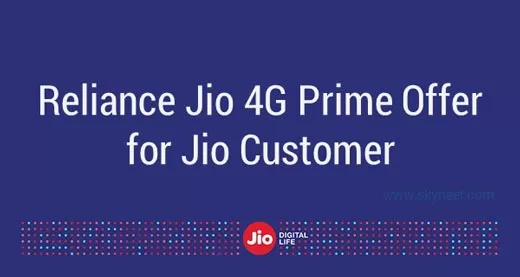 Reliance Jio 4G Prime Offer for Jio Customer Reliance Jio 4G Prime Offer for Jio Customer