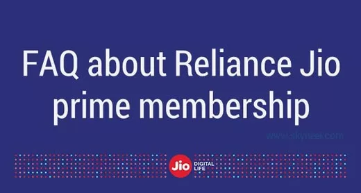 FAQ about Jio prime membership FAQ about Jio prime membership