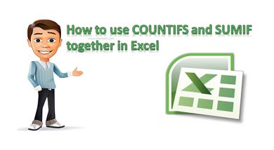 How to use COUNTIFS and SUMIF together in Excel