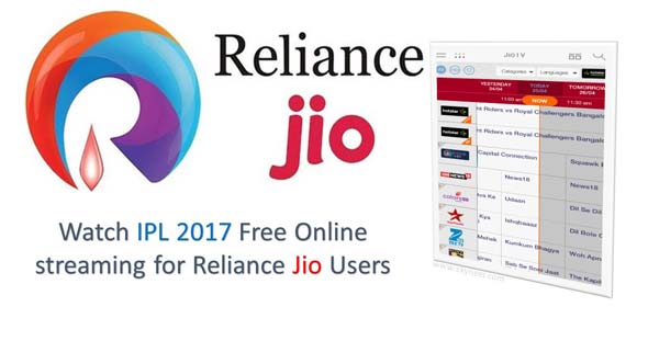 Watch IPL 2017 Free Online streaming for Reliance Jio Users