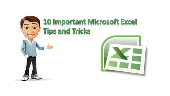 10 Important Microsoft Excel Tips and Tricks