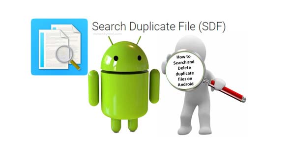 Search and delete duplicate files on Android phone