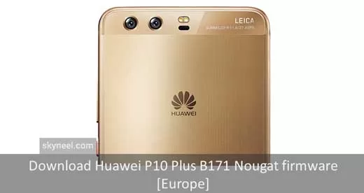 Huawei P10 Plus B171 Nougat Huawei P10 Plus B171 Nougat