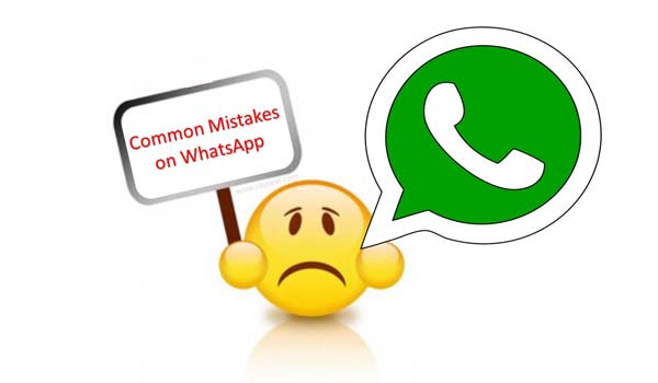 Common mistakes on WhatsApp