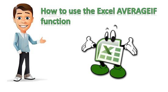 How to use the Excel AVERAGEIF function