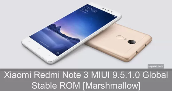 Redmi Note 3 MIUI 9.5.1.0 Global Redmi Note 3 MIUI 9.5.1.0 Global