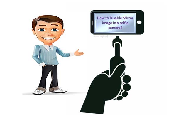 How to disable Mirror image in a selfie camera