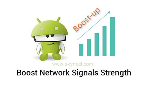 How to Boost Network Signals Strength at your Android