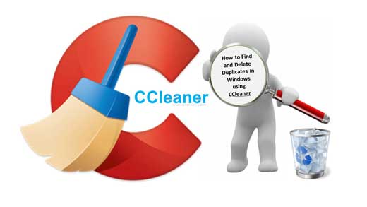 How to Find and Delete Duplicates in Windows using CCleaner