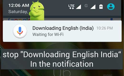 How to stop "Downloading English India" notification on Android