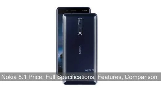 Nokia 8.1 Price, Full Specifications, Features, Comparison Nokia 8.1 Price, Full Specifications, Features, Comparison