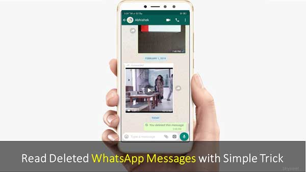 How to Read Deleted WhatsApp Messages with Simple Trick