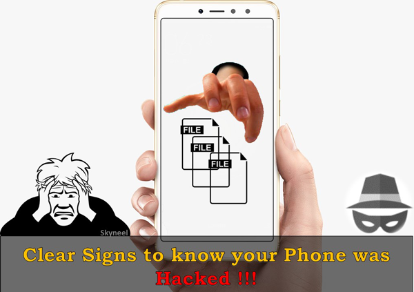 What is the Clear signs to know your phone was hacked