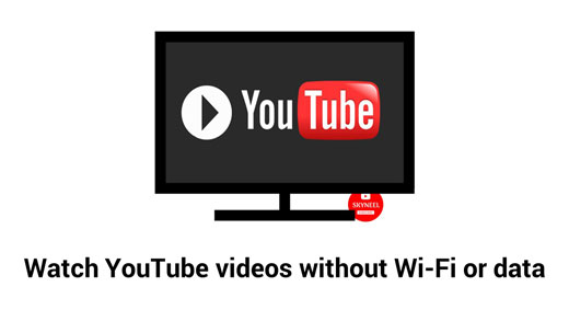How to watch YouTube videos without Wi-Fi or data
