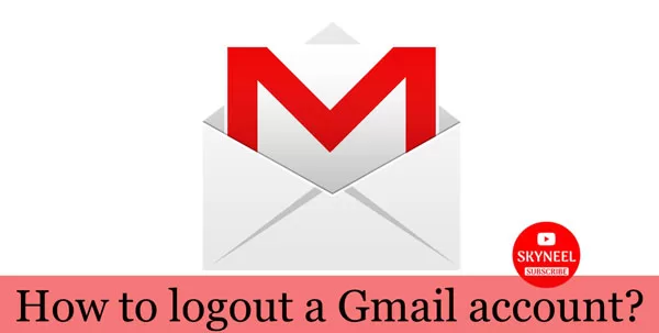 logout a Gmail account logout a Gmail account