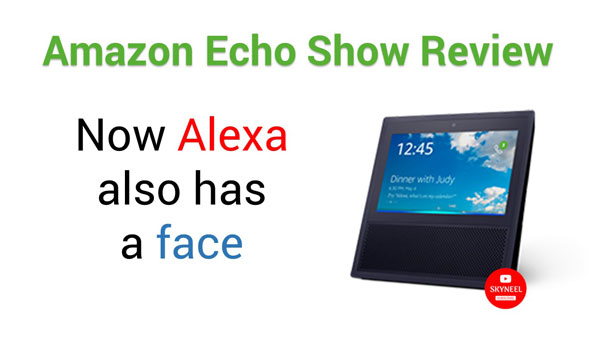 Amazon Echo Show Review