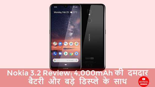 Nokia 3.2 Review