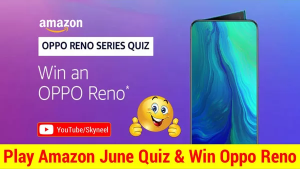 Amazon Oppo Reno Quiz Answers - Oppo Reno Amazon Oppo Reno Quiz Answers - Oppo Reno