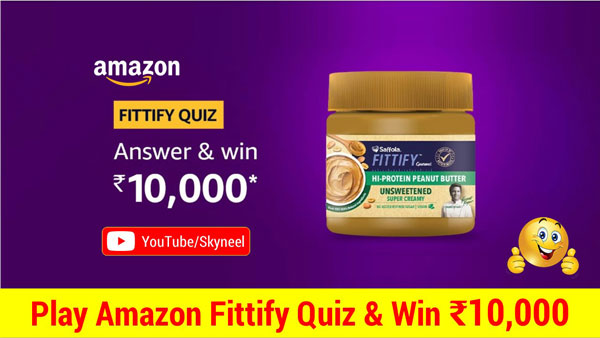 Amazon Fittify Quiz Answers - ₹10,000 Amazon Pay Balance