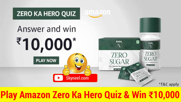 Amazon Zero Ka Hero Quiz Answer – Win ₹10,000 (Winners 25)