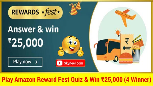Amazon Reward Fest Quiz Answer – Win ₹25,000 (4 Winner)