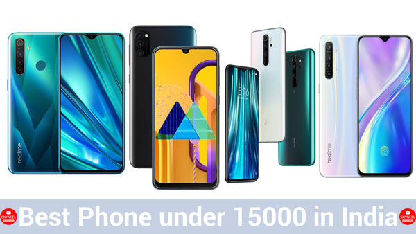 Best Phone under 15000 in India