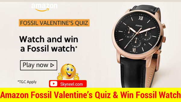 Amazon Fossil Valentine's Quiz Answer – Win Fossil Watch (6 Winners)