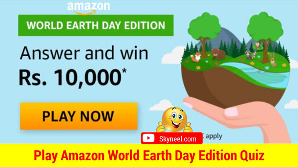 Amazon World Earth Day Edition Quiz Answers