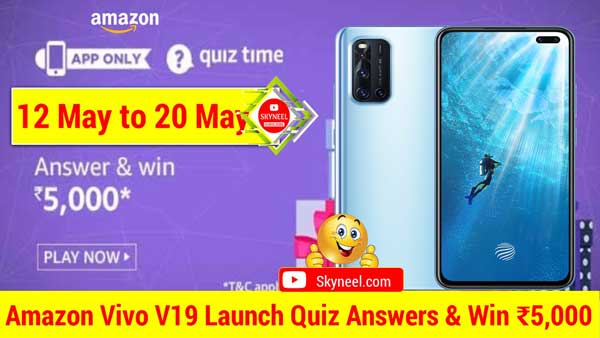 Amazon Vivo V19 Launch Quiz Answers
