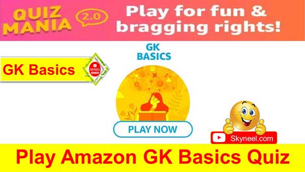 Amazon GK Basics Quiz Answers