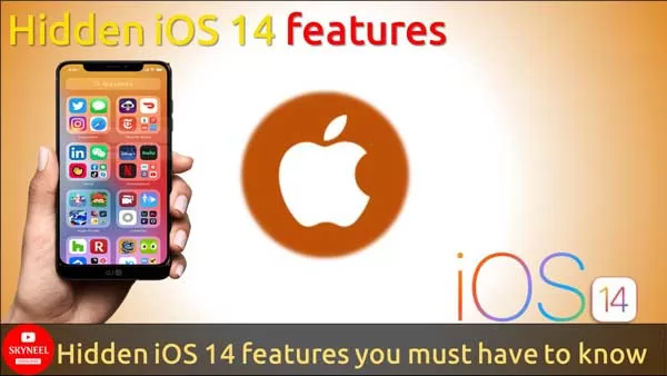 Hidden iOS 14 features Hidden iOS 14 features