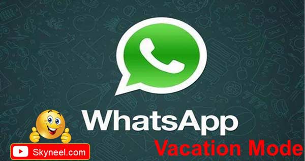 WhatsApp will soon bring vacation mode