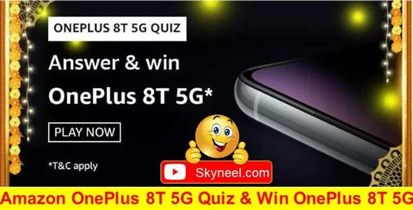 Amazon OnePlus 8T 5G Quiz Answers Amazon OnePlus 8T 5G Quiz Answers
